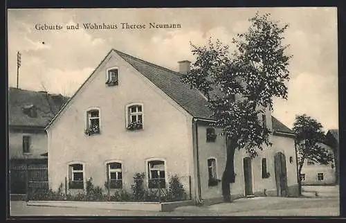 AK Konnersreuth, Geburts- und Wohnhaus Therese Neumann