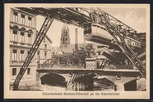 AK Barmen-Elberfeld, Schwebebahn an der Kaiserbrücke