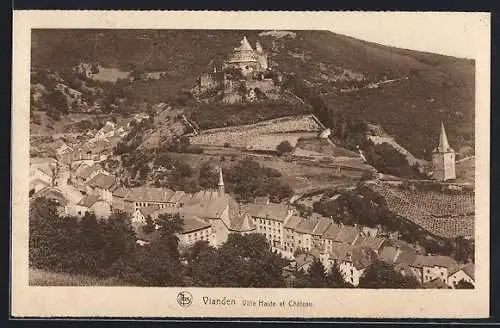 AK Vianden, Ville Haute et le Chateau