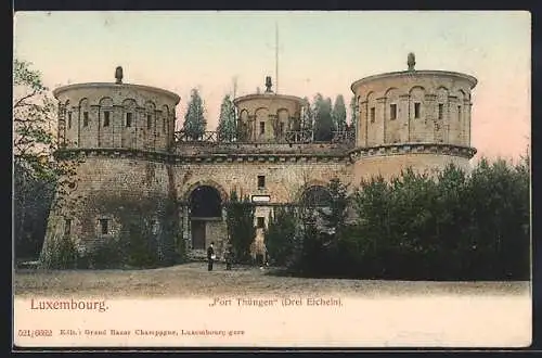 AK Luxembourg, Fort Thüngen / Drei Eicheln