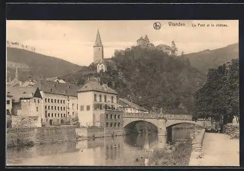 AK Vianden, Le Pont et le chateau