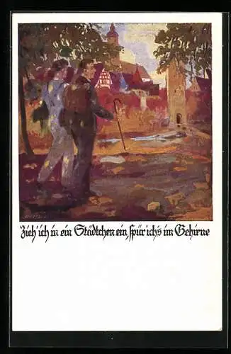 Künstler-AK Otto Amtsberg: Zieh ich in ein Städtchen ein, spür ich`s im Gehirne, Wanderung in die Stadt