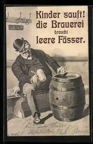 Künstler-AK O. Merte: Kinder sauft! die Brauerei braucht leere Fässer