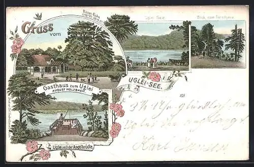 Lithographie Uglei-See, Gasthaus zum Uglei, Uglei mit der Angelbrücke, Uglei-See, 4 Ansichten, Blumenverzierung