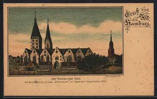 Lithographie Alt-Hamburg, Dom auf dem Platze des späteren Johanneums am Speersort