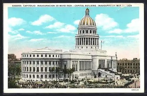 AK Habana, Capitolio, Inauguracion 20 Mayo 1929