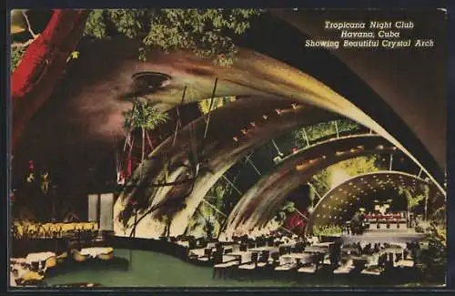 AK Havana, Tropicana Night Club, Showing Beautiful Crystal Arch
