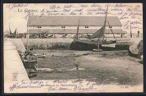 AK Le Croisic, Port et la Poissonnerie avec bateaux amarrés