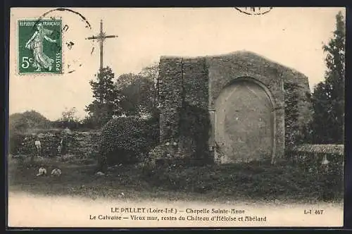 AK Le Pallet, Chapelle Sainte-Anne et vieux mur, restes du Château d`Héloïse et Abélard