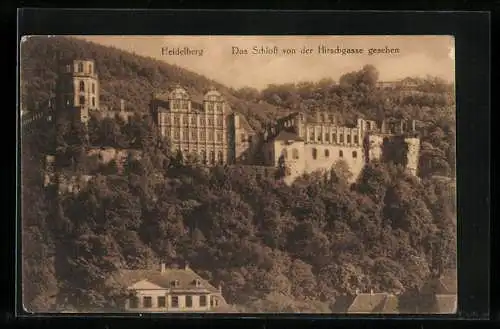 AK Heidelberg, Das Schloss von der Hirschgasse gesehen