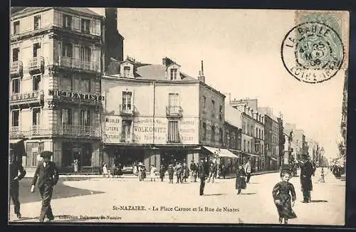 AK St-Nazaire, La Place Carnot et la Rue de Nantes