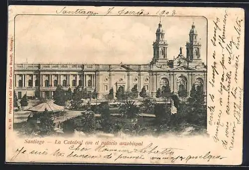 AK Santiago, La Catedral con el palacio arzobispal