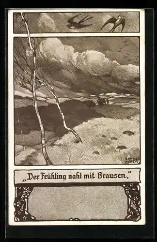 Künstler-AK sign. Brandhuber: Der Frühling naht mit Brausen, Birken biegen sich im Wind, Schwalben