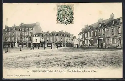 AK Chateaubriant /Loire-Inf., Place de la Motte et Rue de la Barre