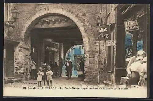 AK Chateaubriant, La Porte Neuve, angle nord-est de la Place de la Motte