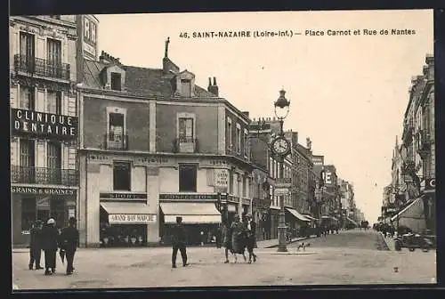 AK Saint-Nazaire /L.-Inf., Place Carnot et Rue de Nantes