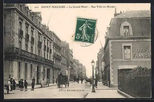 AK Saint-Nazaire, Le Grand Hotel, Rue Ville-ès-Martin