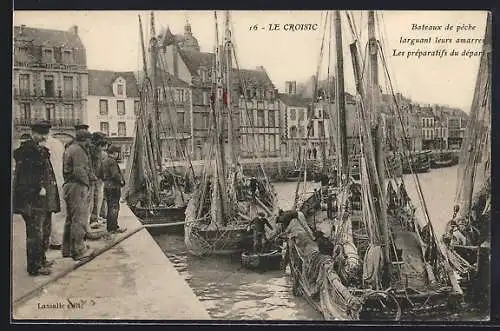 AK Le Croisic, Bateaux de pêche larguant leurs amarres, Les préparatifs d départ