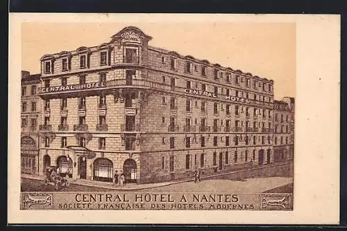 AK Nantes, Central Hotel, Societe Francaise des Hotels Modernes