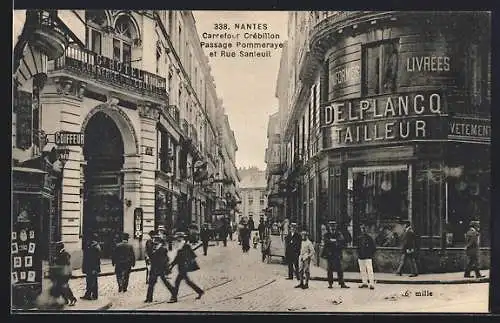 AK Nantes, Carrefour Crébillon, Passage Pommeraye et Rue Santeuil