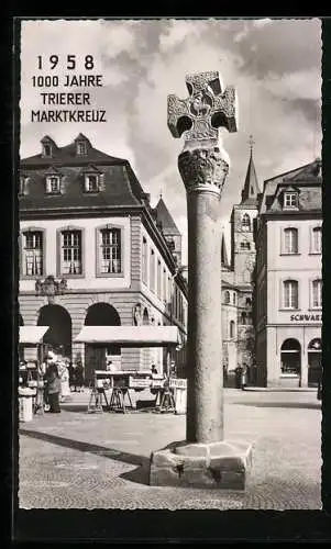 AK Trier, 1000-jähriges Marktkreuz-Jubiläum, Das Marktkreuz mit Passanten