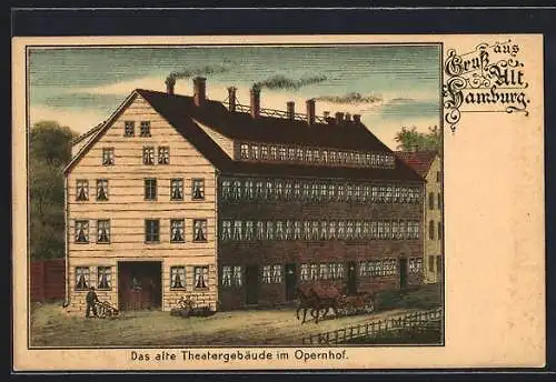 Lithographie Alt-Hamburg, Altes Theatergebäude am Opernhof