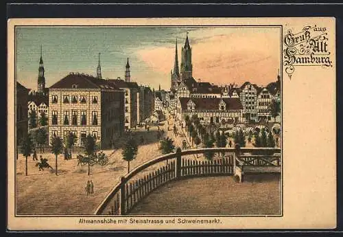 Lithographie Alt-Hamburg, Altmannshöhe mit Steinstrasse und Schweinemarkt