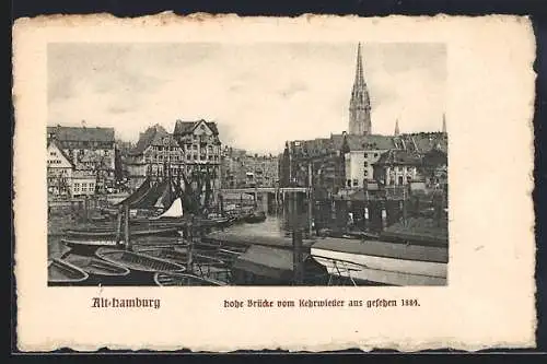 AK Hamburg, Alt-Hamburg, Hohe Brücke vom Kehrwieder aus, 1884