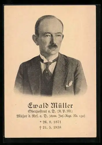 AK Oberpostrat und Major d. Res. a. D. Ewald Müller, ehem. Inf.-Regt. Nr. 150