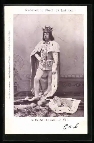AK Utrecht, Maskerade 1901, Junger Mann verkleidet als Koning Charles VII. mit Krone