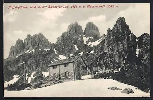 AK Hofpürglhütte, Ansicht mit Bischofsmütze und Mosermandl