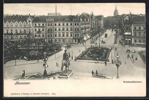 AK Hannover, Bahnhofstrasse mit Hotel Bristol und Denkmal