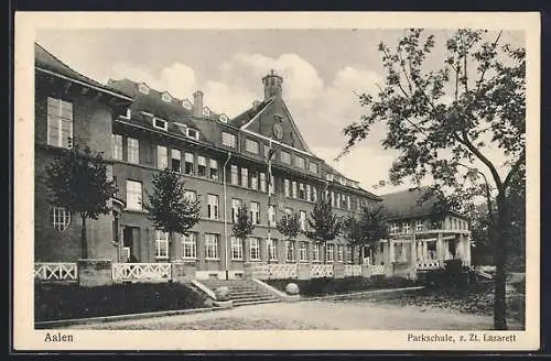 AK Aalen, Parkschule / Lazarett, Gebäudeansicht