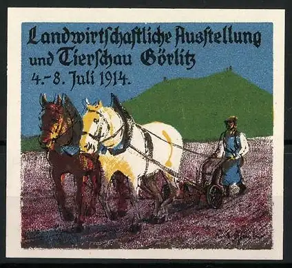 Reklamemarke Görlitz, landwirtschaftliche Ausstellung und Tierschau 1914, Bauer mit Pferdepflug