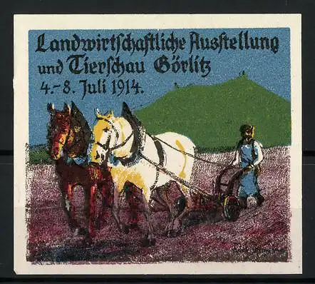 Reklamemarke Görlitz, landwirtschaftliche Ausstellung und Tierschau 1914, Bauer mit Pferdepflug