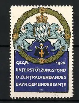 Reklamemarke Unterstützungsfond d. Zentralverbandes d. Bayr. Gemeinde-Beamten, gegr. 1908, Wappen