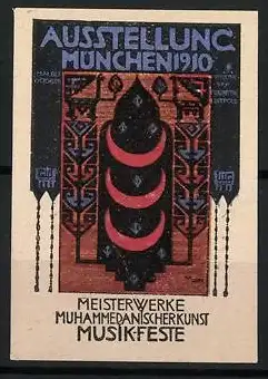 Reklamemarke München, Ausstellung Meisterwerke Muhammedanischer Kunst & Musikfeste 1910