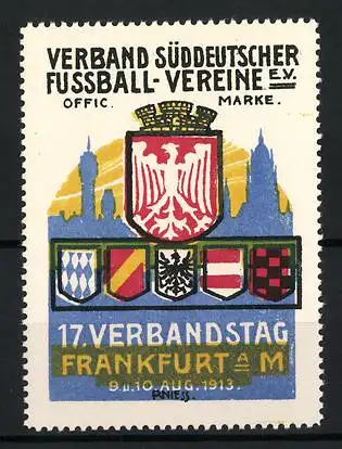 Reklamemarke R. Niess, Frankfurt a. M., 17. Verbandstag 1913, Verband Süddeutscher Fussball-Vereine e.V.