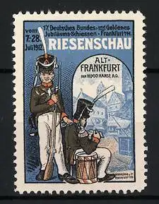 Reklamemarke Alt-Frankfurt, 17. Deutsches Bundes- und Goldenes Jubiläumsschiessen, Riesenschau 1912