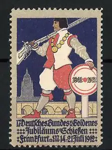 Reklamemarke Frankfurt a. M., 17. Deutsches Bundes- und Goldenes Jubiläums-Schiessen 1912, Schütze am Stadtrand