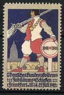 Reklamemarke Frankfurt a. M., 17. Deutsches Bundes- und Goldenes Jubiläums-Schiessen 1912, Schütze am Stadtrand