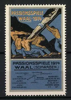 Reklamemarke Waal, Passionsspiele 1914, Landkarte, Szene der Aufführung