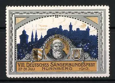 Reklamemarke Nürnberg, VIII. Deutsches Sängerbundesfest 1912, Portrait Hans Sachs vor Burg-Silhouette