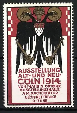 Reklamemarke Cöln, Ausstellung Alt und Neu 1914, Messelogo & Wappen