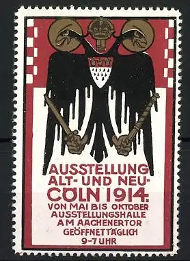 Reklamemarke Cöln, Ausstellung Alt und Neu 1914, Messelogo & Wappen