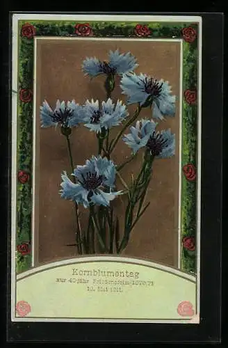 AK Erinnerung an den Kornblumentag 1911