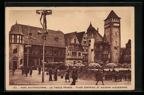 AK Paris, Exposition internationale 1937, Parc D` Attraction la vieille France-Place Centrale et Maisons Alsaciennes