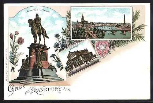 Lithographie Frankfurt /Main, Ortsansicht, Kaiser Wilhelm Denkmal, Opernhaus, Wappen