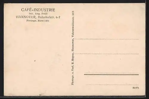 AK Hannover, Café Industrie in Der Bahnhofstrasse 6-7, Bes. Aug. Petri