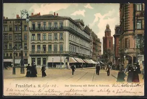 AK Frankfurt a. M., Der Steinweg mit Hotel zum Schwan